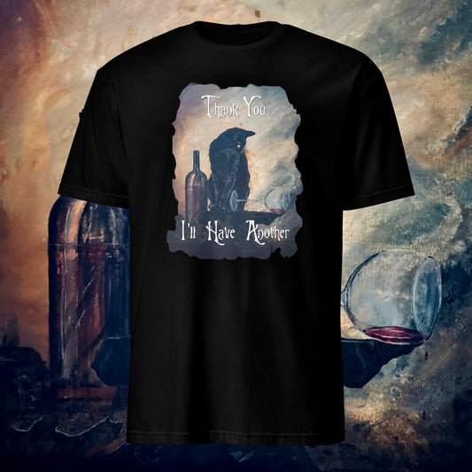 I'll Have Another - Unisex T Shirt